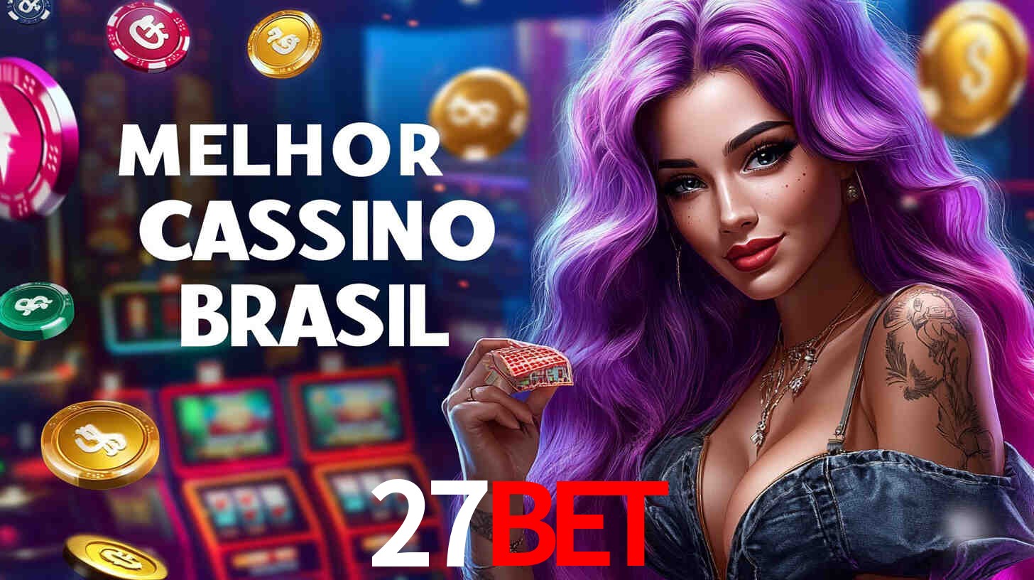 Apostas Esportivas na 27bet: Um Guia Completo